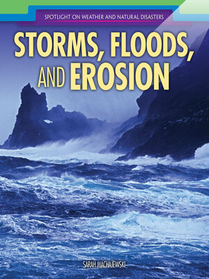 cover image of Storms, Floods, and Erosion